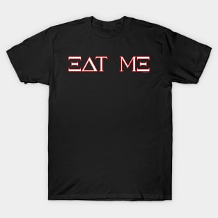 Greek - College Fraternity - EAT ME T-Shirt